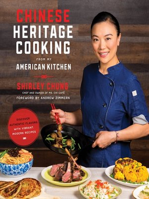 cover image of Chinese Heritage Cooking From My American Kitchen